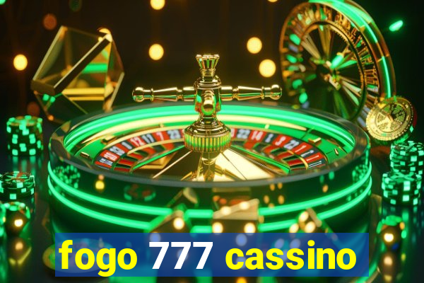 fogo 777 cassino